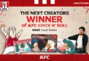 LINE จับมือ KFC ต่อยอดผลงาน THE NEXT CREATORS สู่เวทีธุรกิจเตรียมปล่อยผลงานโปรโมทเมนูฮิต “Chick n’ Roll” ผ่านเพจ KFC